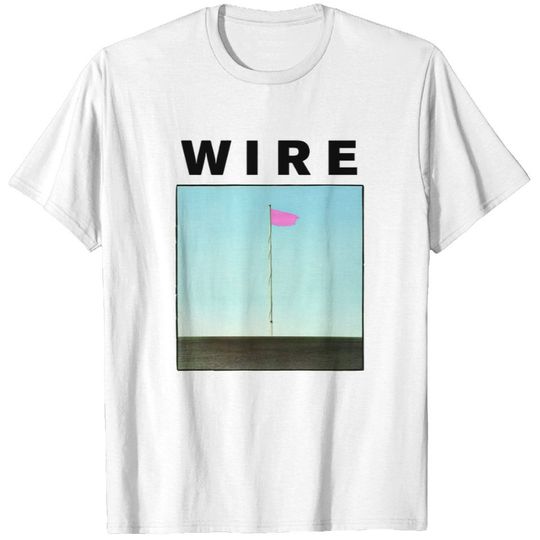 Discover Wire T-Shirt, Wire - Pink Flag (1977)