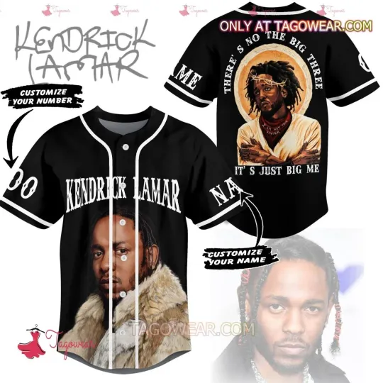 Discover Kendrick Lamar Theres No The Big Three Its Just Big Me  Baseball Jersey