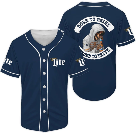 Discover Born To Drink Miller Lite Baseball Jersey