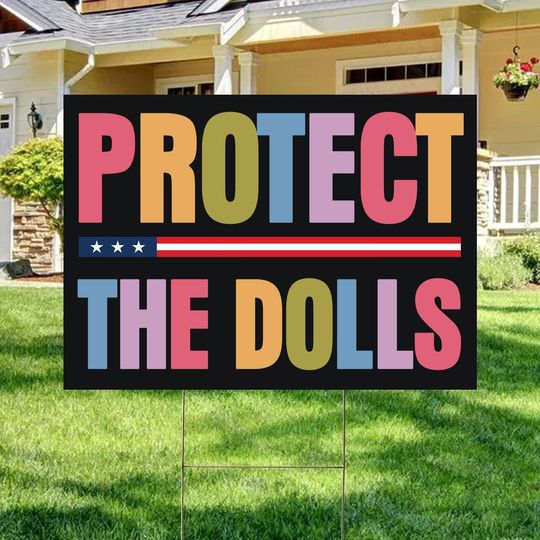 Discover Protect The Dolls Yard Sign, Protect Trans Kids Sign, Trans Rights Are Human Rights Sign