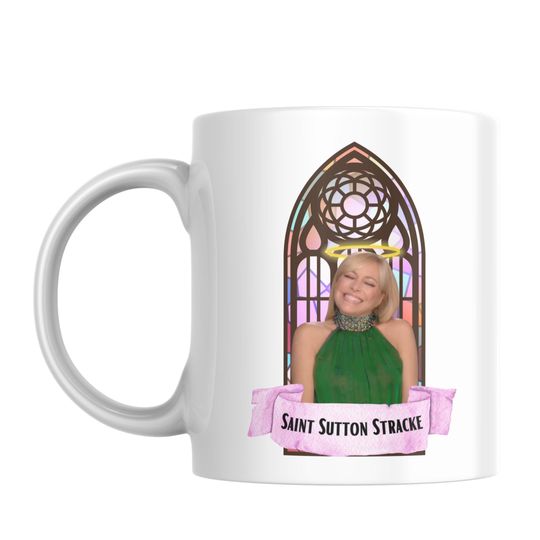 Discover Saint Sutton Stracke Mug - RHOBH Saints - Real Housewives of Beverly Hills - 11oz Ceramic Mug