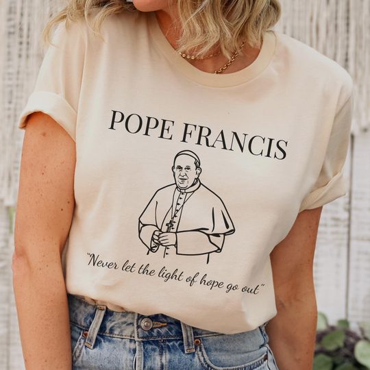 Discover Pope Francis Shirt, Catholic Shirt, Faithful Catholic Shirt, Religious Quote Shirt