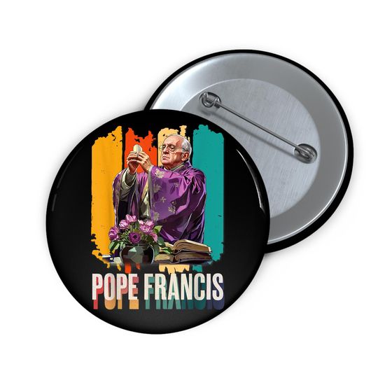 Discover Pope Francis Pin Button, 1936-2025 In Memory Collection Pin Button