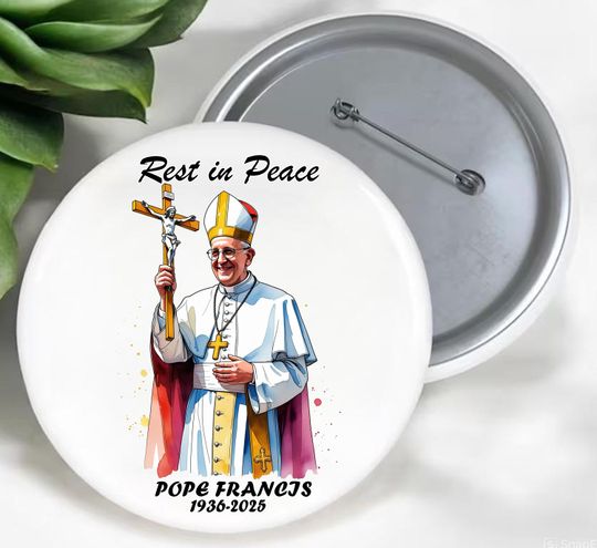 Discover Pope Francis Pin Button, 1936-2025 In Memory Collection Pin Button