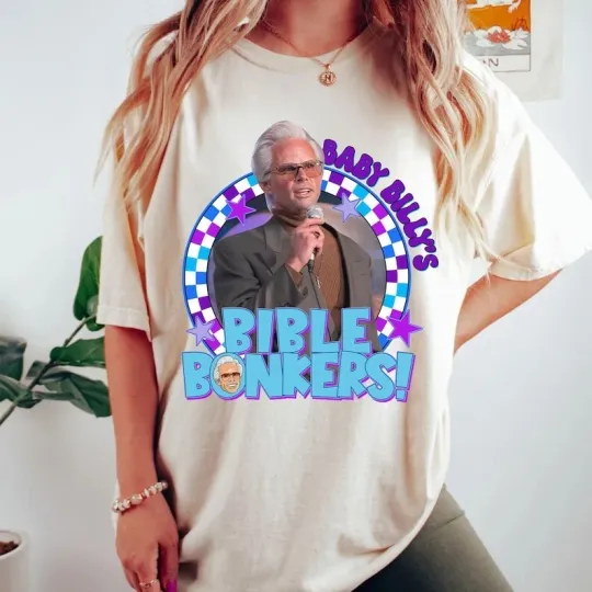 Discover Bible Bonkers Shirt, Uncle Baby Billy The Righteous Gemstones Movie Shirt