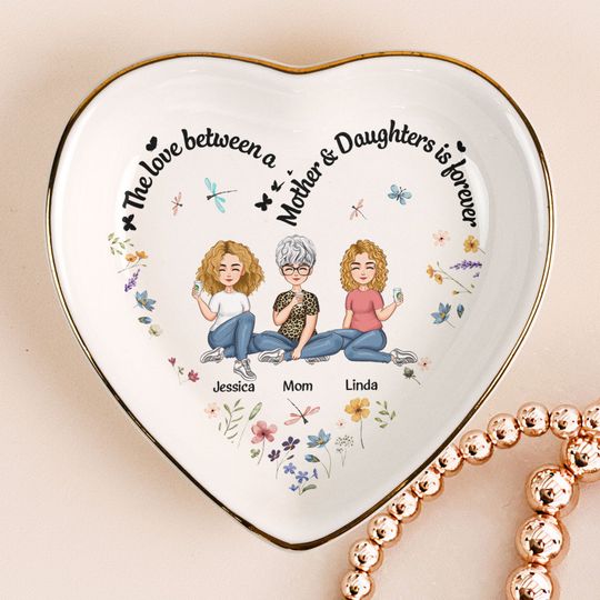 Discover The Love Between A Mother & Daughters Is Forever - Personalized Ring Dish