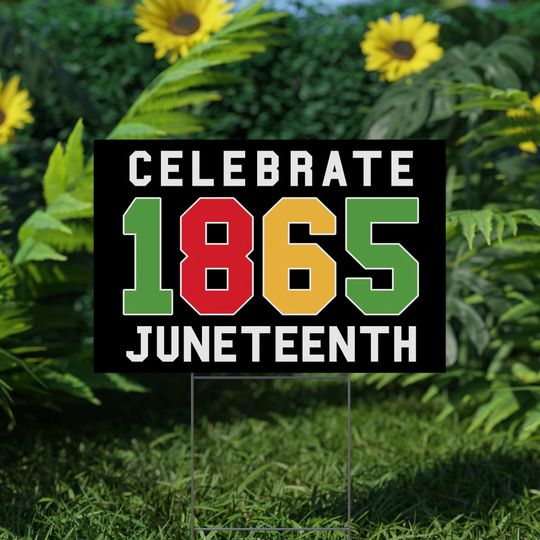 Discover Juneteenth 1865 Yard Sign, Freedom Since 1865, Black History Freedom, Black Independence Day Sign