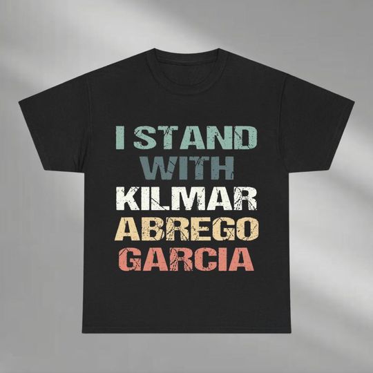 Discover I Stand With Kilmar Abrego Garcia Shirt, Protest Shirt, Freedom Tee, Human Rights Shirt