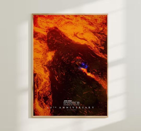 Discover New Poster - Starr Warss Episode III Revenge Of The Sith 20th Anniversary Poster