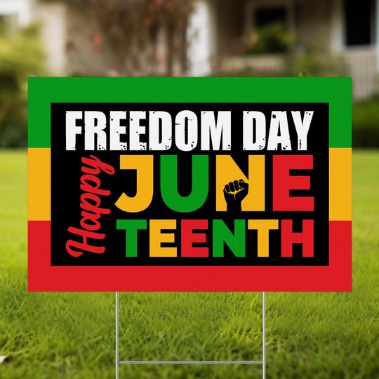 Discover Juneteenth Day Yard Sign/June 19th 1865 Juneteenth Black Pride