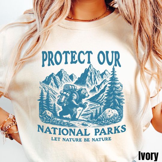Discover Protect Our National Parks Shirt, Comfort Colors Park Lover Shirt, Nature Lover Gift, Conservation Gift, Nature Lover Gift