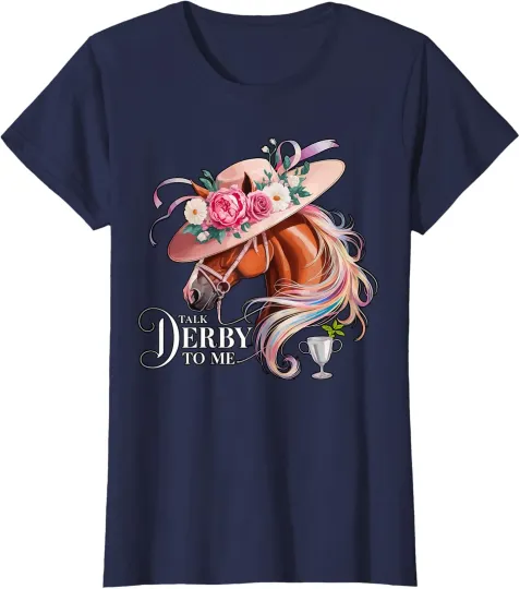 Discover Talk Derby to me Derby Day Horse Racing Horse Lover Ladies' Crewneck T-Shirt