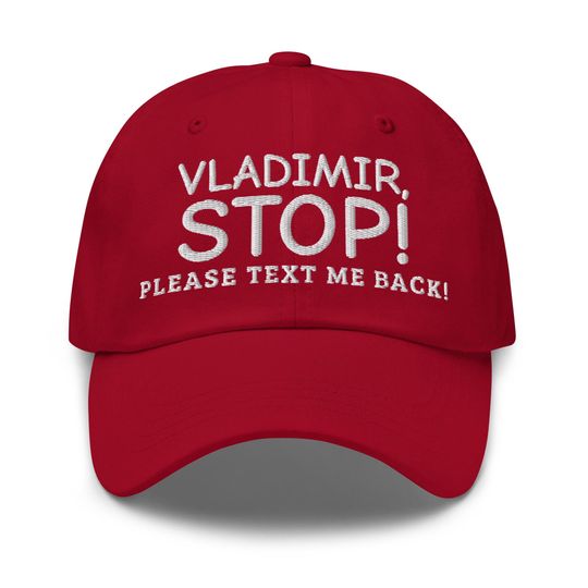 Discover Vladimir, Stop! Hat - Trump Putin Parody Satire Cap