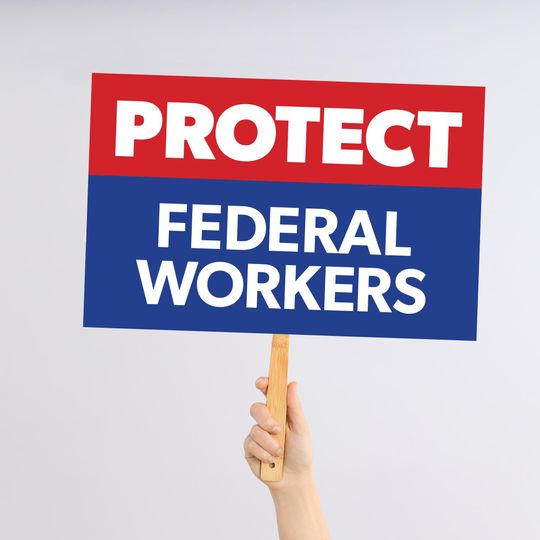 Discover Protect Federal Workers Protest Sign