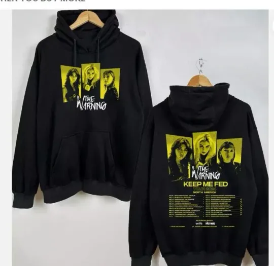 Discover The Warning Keep Me Fed Tour Hoodie