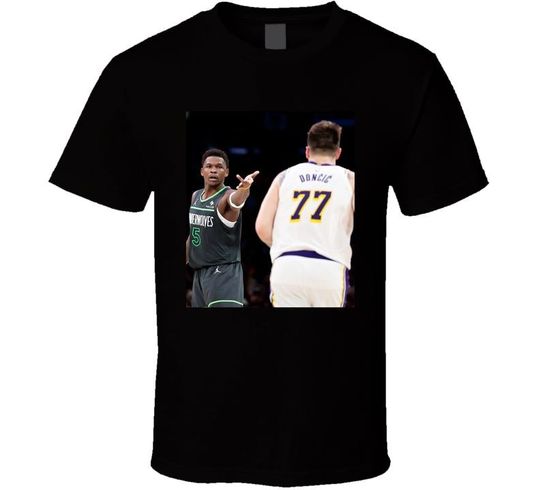 Discover Anthony Edwards Gestures Towards Luka Fan T Shirt