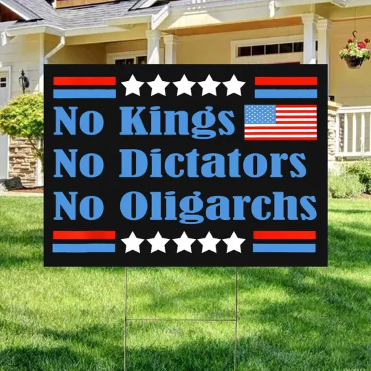 Discover Vintage No Kings No Dictators No Oligarchs Anti Trump Fight Fascism Yard Sign