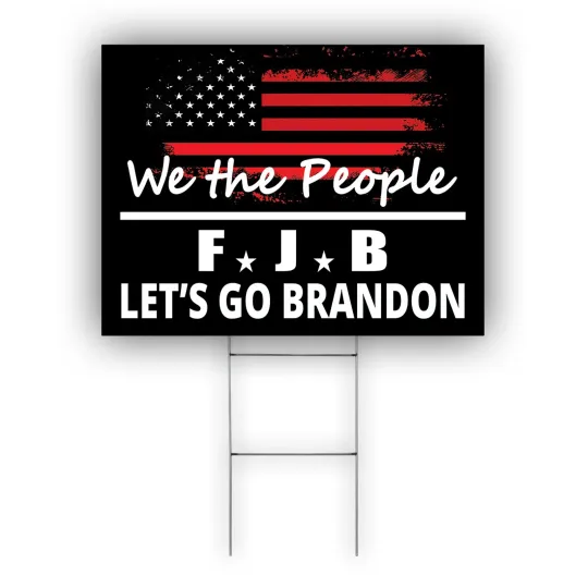 Discover Let's Go Brandon Advertising Patriotic FJB Political Funny Coroplast Yard Sign