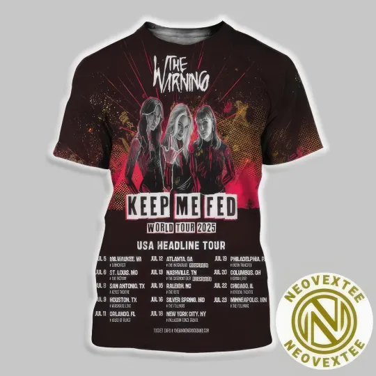 Discover The Warning Band Keep Me Fed World Tour 2025 USA Headline Tour Dates 3D Shirt