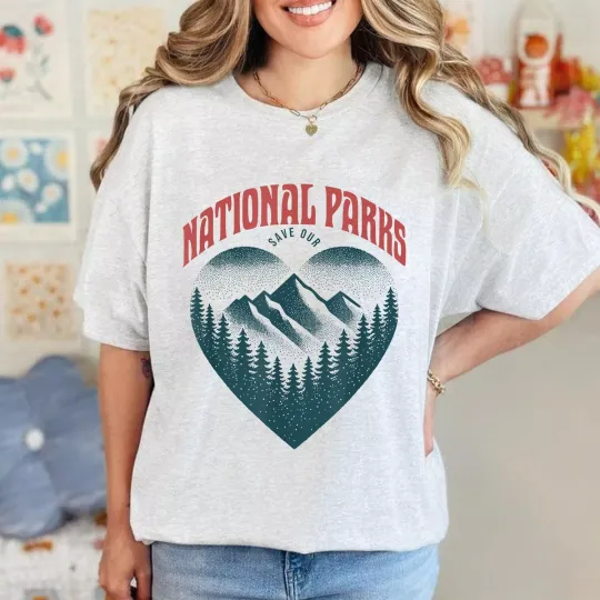 Discover SAVE OUR NATIONAL PARKS PROTECT OUR NATIONAL PARK Unisex T-Shirt