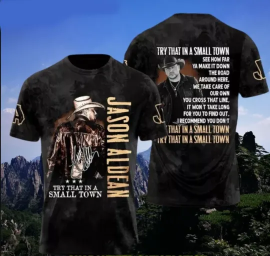 Discover Jason Aldean Try That in a Small Town 3D T-Shirt