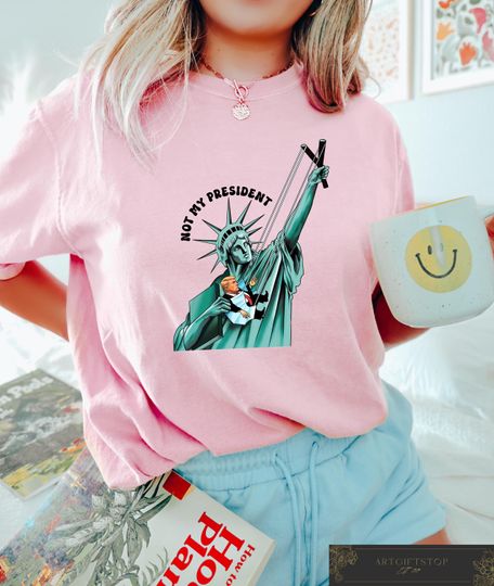 Discover Not My President T-shirt, Liberal Democrat Shirt, Funny Political Shirt, Resist Gift