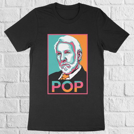 Discover Spurs Fiesta Colors Popovich 'POP' Hope Poster Parody T-Shirt