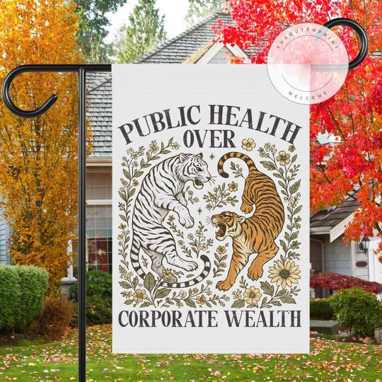 Discover Tiger Boho, Public Health Over Corporate Wealth Flag, Social Justice