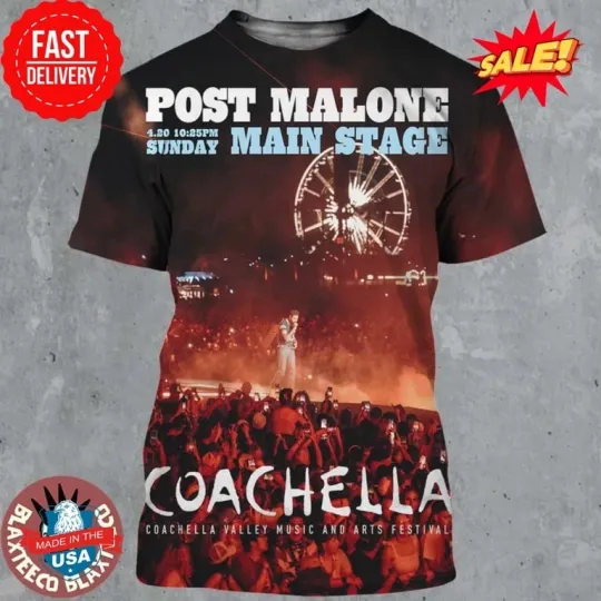 Discover Post Malone Coachellla 2025 Main Stage On April 20 2025 3D Shirt