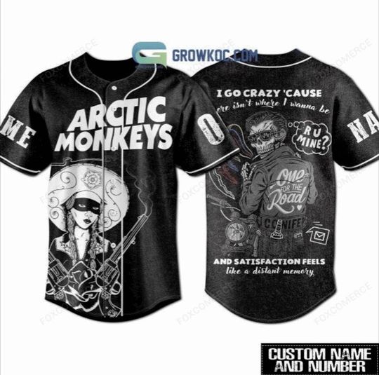Discover Arctic Monkeys I Go Crazy Cause And Satisfaction Feels Personalized Baseball Jersey
