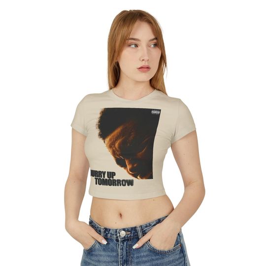 Discover Hurry Up Tomorrow Baby Tee