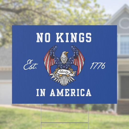 Discover No Kings in America Patriot 1776 Yard Sign,