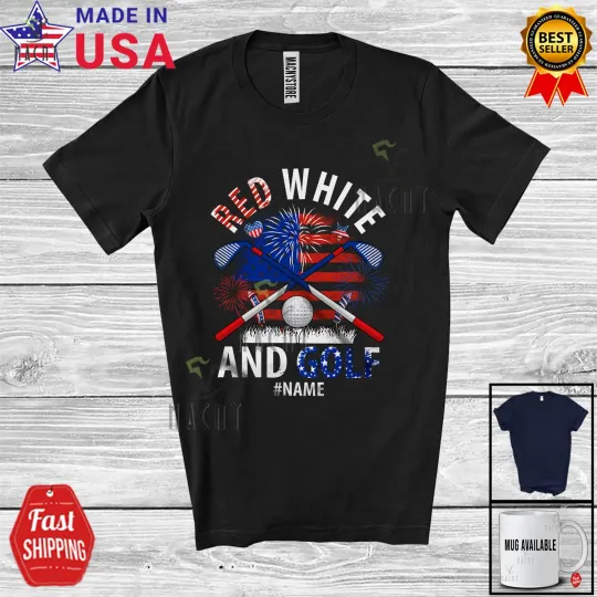 Discover Red White And Golf; 4th Of July US Flag; Custom Name Player Patriotic Shirt