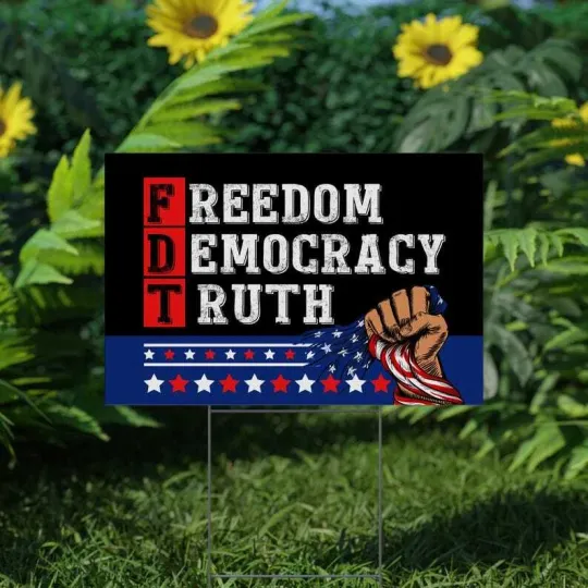 Discover FDT Freedom Democracy Truth Anti Maga Impeach Trump Resist Yard Sign