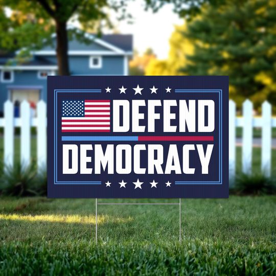 Discover Defend Democracy Yard Signs