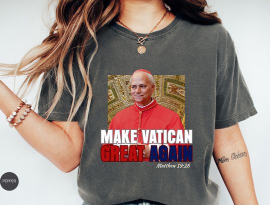 Discover Make Vatican Great Again Shirt, Pope Leo XIV T-Shirt, Robert Prevost Shirt