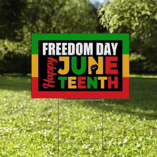 Discover Freedom Day Happy Juneteenth 1865 Yard Sign