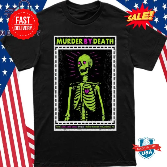 Discover Murder By Death Union Transfer Philadelphia, PA July 12 2025 Tour  Shirt