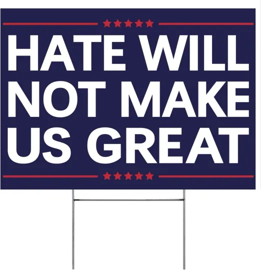 Discover Vrogadso anti Trump Yard Signs Hate Will Not Make America Great Sign Political C