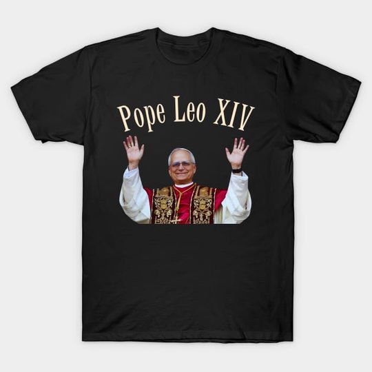 Discover Pope Leo XIV: Robert Francis Prevost Shirt, Pope Leo XIV T-Shirt