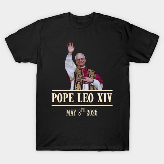 Discover Pope Leo XIV: Robert Francis Prevost Shirt, Pope Leo XIV T-Shirt