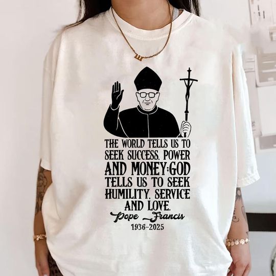 Discover Pope Francis Quote Digital Art 1936 2025 Shirt