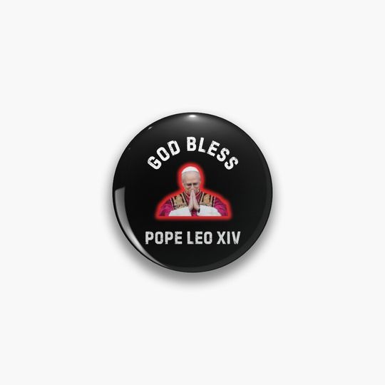 Discover POPE LEO XIV Pin Buttons