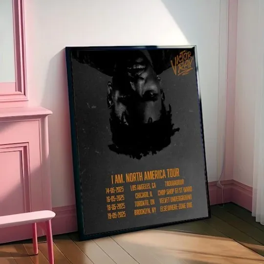 Discover Victor Ray I Am North America Tour From May 14th To 19th 2025 Wall Decor Poster