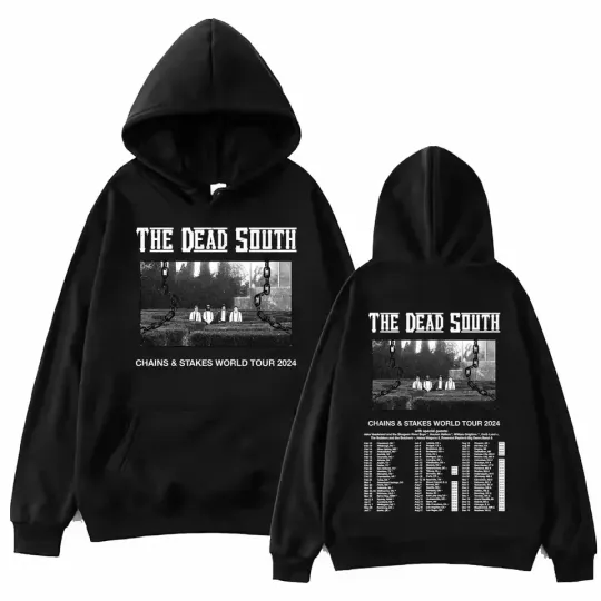 Discover The Dead South Chains Stakes World Tour 2024 Hoodie Fan Gift