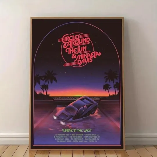 Discover Circles Around The Sun And Mikaela Davis Sunrise In The West Tour 2025 Poster