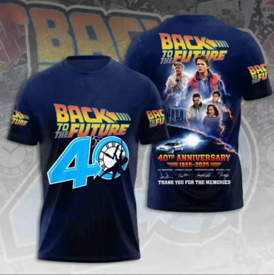 Discover Back To The Future 40th Anniversary 1985-2025 Thanks For Memories AOP 3D T-Shirt