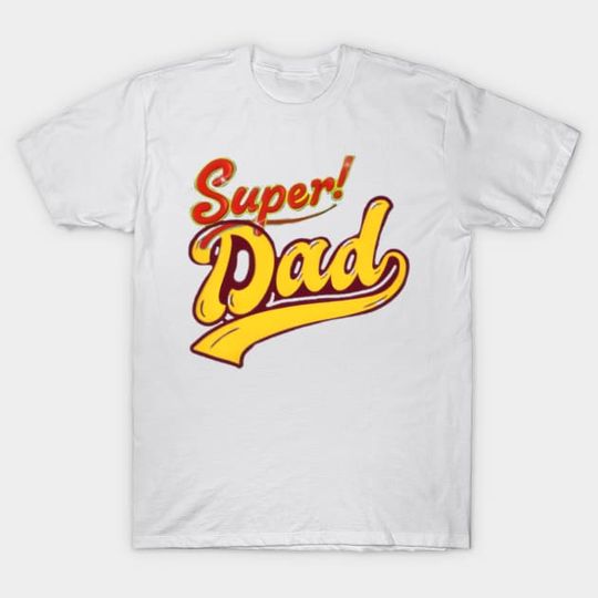Discover Super Dad - Super Dad - T-Shirt