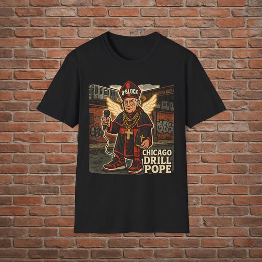 Discover Drill Pope T Shirt - Funny Papal Rap Graphic - Chicago Streetwear Tee