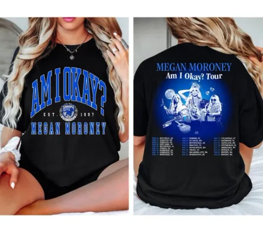 Discover Megan Moroney Shirt, 2025 Megan Moroney Am I Okay Tour T-shirt, Megan Moroney